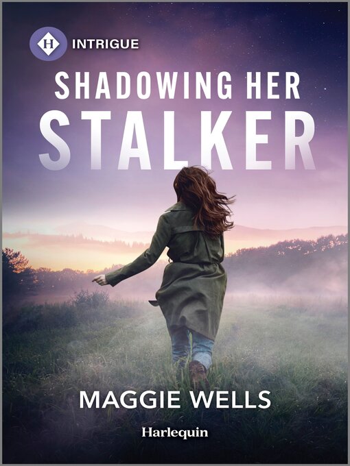 Title details for Shadowing Her Stalker by Maggie Wells - Available